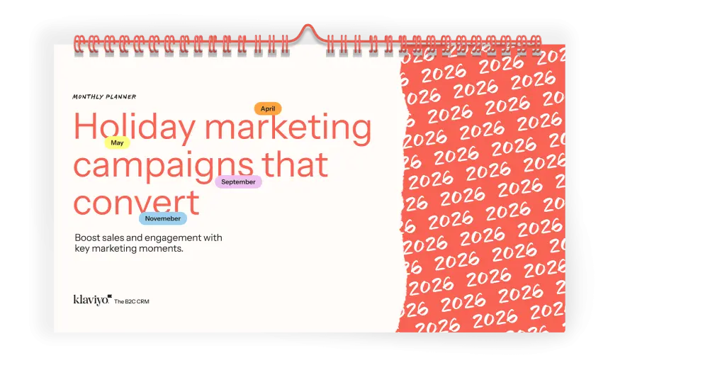 Holiday marketing campaigns planner for 2026 by Klaviyo, featuring key months: April, May, September, November.