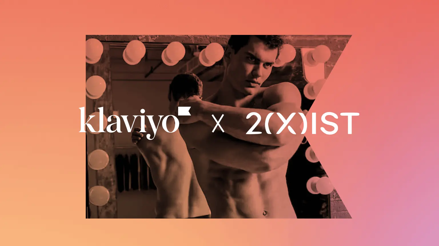 Shirtless person stretching with Klaviyo and 2xist logos over image