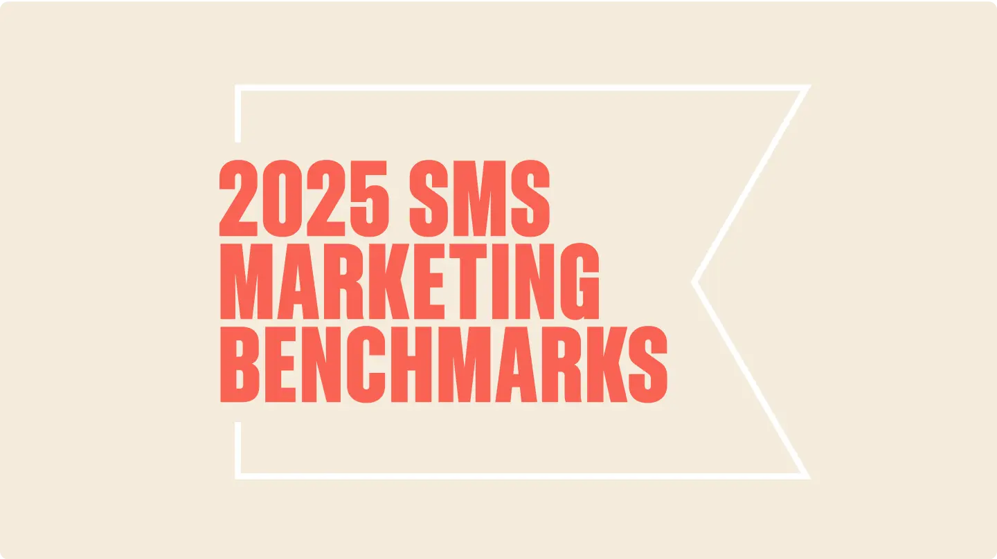 2025 SMS Marketing Benchmarks text on a beige background with a white outline.