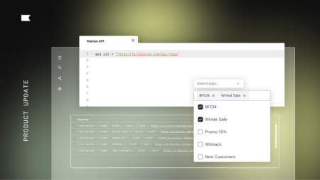 Klaviyo released new API endpoints to empower developers