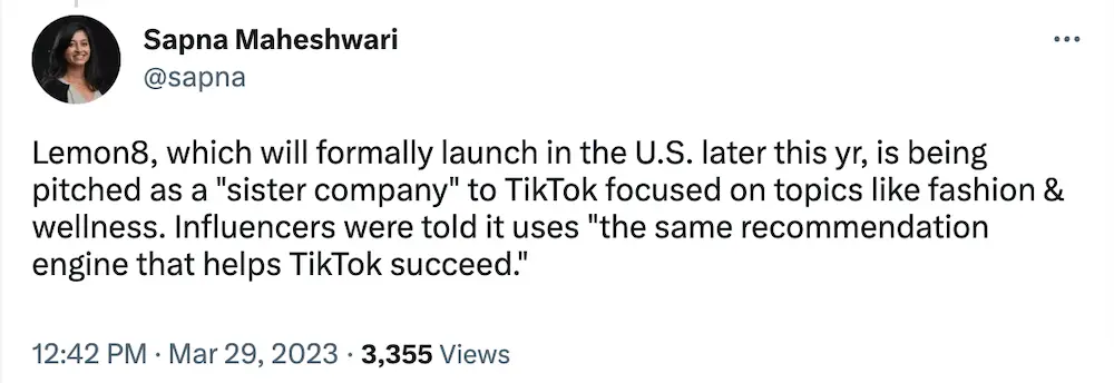 Image shows a Tweet by Sapna Maheshwari that offers Lemon8 as having similar benefits to TikTok.