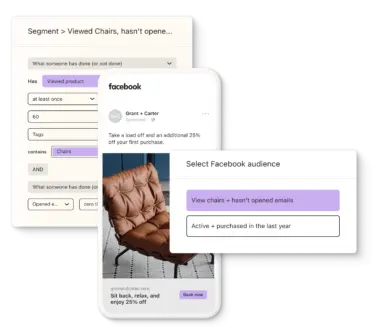 On left, example of segment in Klaviyo account; in middle, Facebook ad for furniture company offering 25% off; on right, example of Klaviyo dashboard to view specific audiences