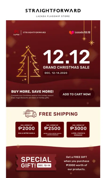 Image shows the top of a Christmas email from fashion brand Straightforward, announcing their two-day Christmas sale in holiday colors alongside offers like “buy more, save more,” free shipping, and a special gift when a customer spends a certain amount of money.