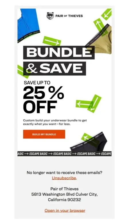 Image shows a minimalist email with product shots of underwear floating around the email’s perimeter. In the middle, the words “Bundle & Save” are prominently featured above text that reads “Save up to 25% off.”