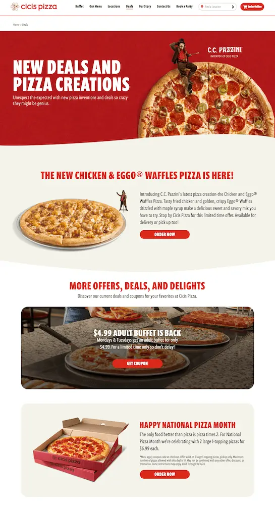 Image shows a screenshot from the Cicis Pizza website titled, “New deals and pizza creations.” The page features a variety of special limited-time deals, from their latest pizza invention to a coupon for $4.99 adult buffet night to a special seasonal deal for National Pizza Month, all alongside mouthwatering photos of pan pizzas sliced into triangles.