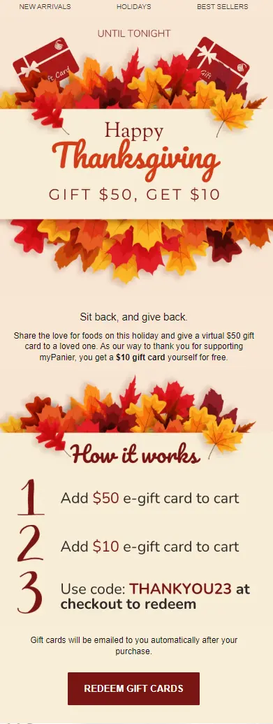 Image shows a fall-themed email with red and orange leaves surrounding a Thanksgiving promotion header: “Gift $50, Get $10.” After a 3-step process describing how to redeem the gift card deal, there’s a wine red call-to-action button that says, “Redeem gift cards”.