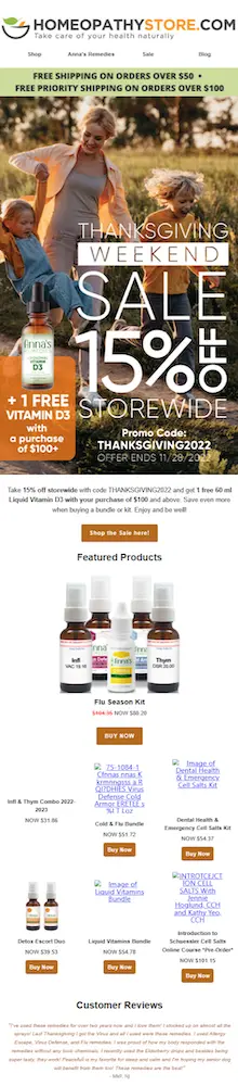 Image shows a Thanksgiving email from the Homeopathy Store, featuring a photo of a mom playing with her kids outside during autumn under the headline, “Thanksgiving weekend sale: 15% off storewide,” with a promo code. The email lists out several featured products with product photos and accompanying descriptions and CTAs, and ends with a customer review.