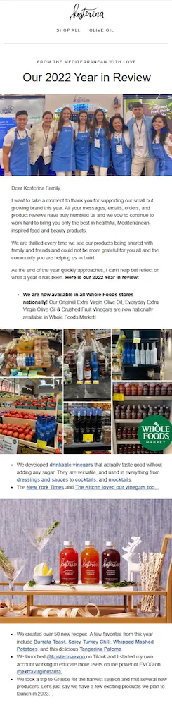 Image shows a Thanksgiving email from Mediterranean food brand Kosterina, titled, “our 2022 year in review.” The email begins, “Dear Kosterina family,” with a photo of the brand’s employees, and goes on to list several of the milestones the brand accomplished in the past year, with corresponding photos.