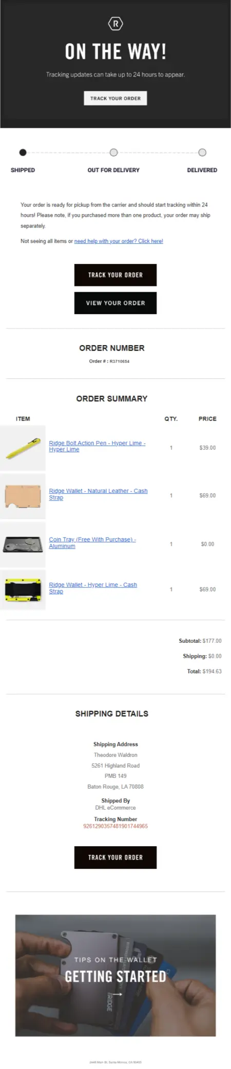  Image shows an order confirmation email with a horizontal line as a representation of where ordered products are within their shipping timeline. After a list of order products such as a wallet and coin tray, there is a graphic of a wallet with “Getting Started” copy overlaid on top of the image in white.