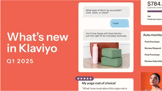 What's new in Klaviyo Q1 2025 with snippets of new features, including SMS conversations and reviews