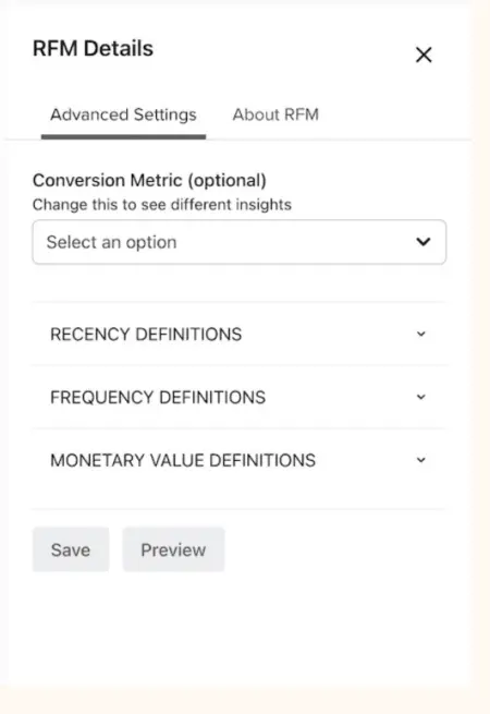 Image description: Image shows the “RFM Details” screen within Klaviyo’s Marketing Analytics. On this page, customers who’ve upgraded to Advanced Analytics can set their own definitions for recency, frequency, and monetary value.