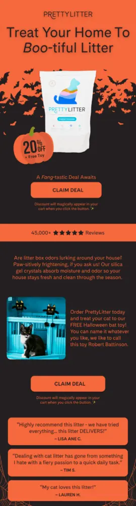 Image shows an orange and black Halloween-themed email featuring an image of a white bag of cat litter beside a cartoon pumpkin with the words, “20% off + free toy” on it. The following panels have a variety of orange text-based offers with a small image of a black and white kitten sitting beside a blue crib with two bat plush toys hanging off of it.